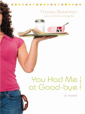cover image of You Had Me at Good-bye